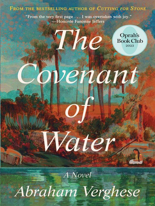 Title details for The Covenant of Water (Oprah's Book Club) by Abraham Verghese - Available